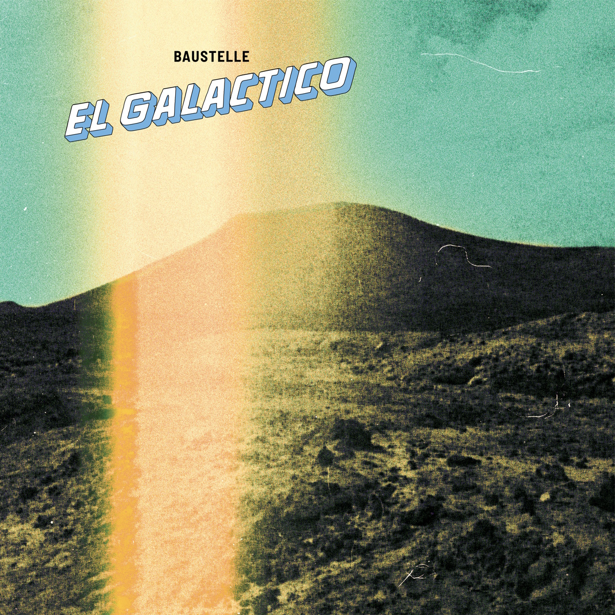 Baustelle cover EL GALACTICO